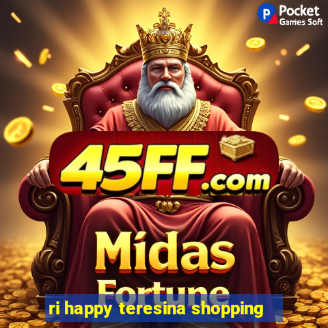 ri happy teresina shopping